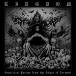 Kingdom: „Sepulchral Psalms from the Abyss of Torment“ album stream