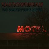 Shadowdream – The Sunsettler’s Motel