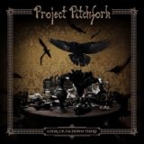 Project Pitchfork – Look Up, I’m Down There