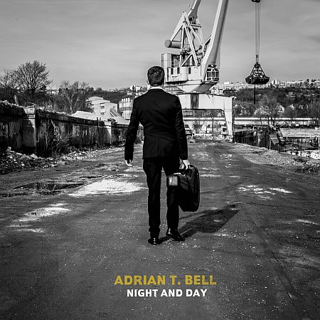 Adrian T. Bell - Night and Day