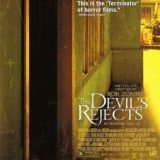 The Devil’s Rejects (2005)