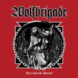 Wolfbrigade – Run with the Hunted