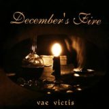 December’s Fire – Vae victis