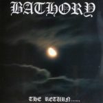 Bathory – The Return…… (1985)