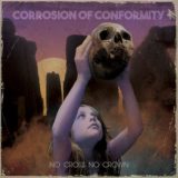 Corrosion of Conformity – No Cross No Crown