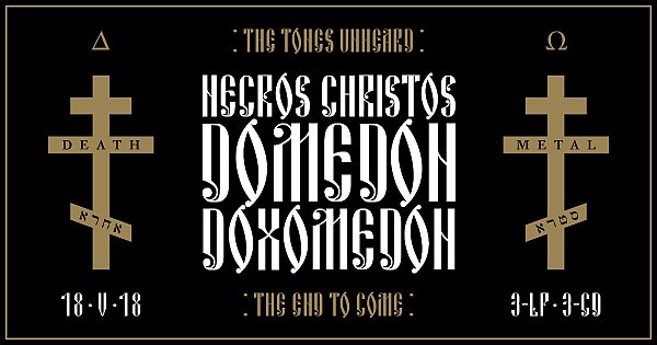 Necros Christos - Domedon Doxomedon