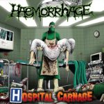 Haemorrhage – Hospital Carnage