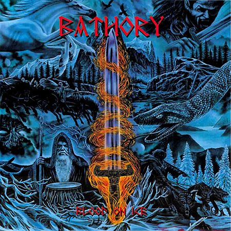 Bathory - Blood on Ice (1996)