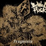 Bowelfuck – Fragments