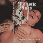 Majestic Mass – Savage Empire of Death