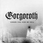 Gorgoroth – Under the Sign of Hell (1997)