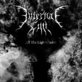Infernal Cult – All the Lights Faded