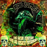 Rob Zombie – The Lunar Injection Kool Aid Eclipse Conspiracy